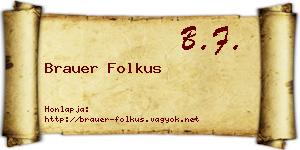 Brauer Folkus névjegykártya